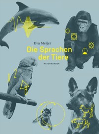 Die Sprachen der Tiere - Meijer Eva - ebook