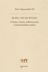Bliżej niż się wydaje - Napiwodzki Piotr - książka