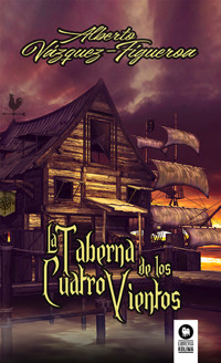 La Taberna de los Cuatro Vientos - Vazquez-Figueroa Alberto - ebook