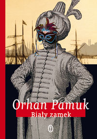 Biały zamek - Orhan Pamuk - ebook + książka