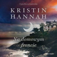 Na domowym froncie - Kristin Hannah - ebook + audiobook + książka