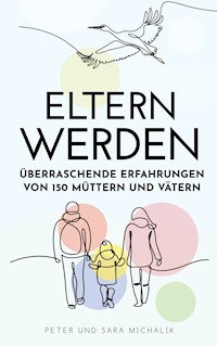 Eltern werden - Sara Michalik - ebook