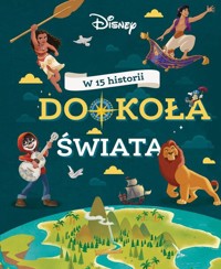 Disney W 15 historii dookoła świata -  - książka