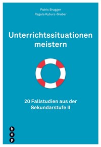 Unterrichtssituationen meistern - Patric Brugger - ebook