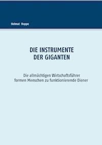 Die Instrumente der Giganten - Helmut Hoppe - ebook