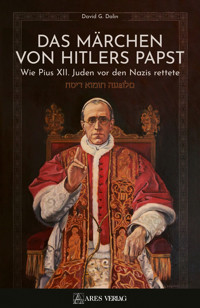 Das Märchen von Hitlers Papst - David G. Dalin - ebook