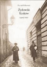 Żydowski Kraków. Legendy i ludzie - Halkowski Henryk - ebook