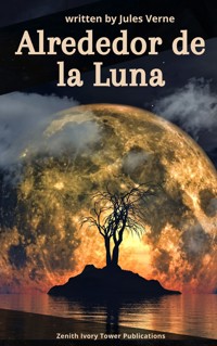 Alrededor de la Luna - Julio Verne - ebook
