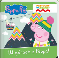 Peppa Pig. Przygody we wzorki. W górach z Peppą - zbiorowa praca - książka