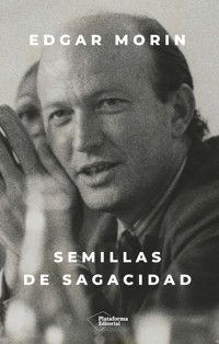 Semillas de sagacidad - Edgar Morin - ebook