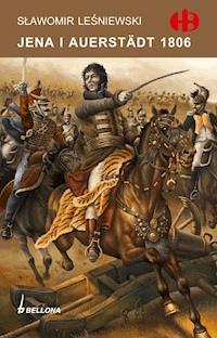 Jena i Auerstädt 1806 - Sławomir Leśniewski - ebook