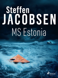 MS Estonia - Steffen Jacobsen - ebook + audiobook