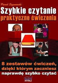 Szybkie czytanie - praktyczne ćwiczenia - Paweł Sygnowski - ebook