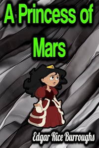 A Princess of Mars - Edgar Rice Burroughs - ebook