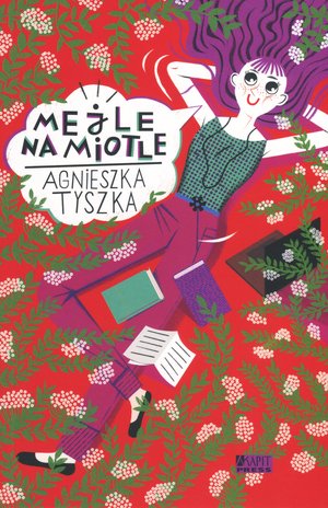 Mejle na miotle - Agnieszka Tyszka - książka
