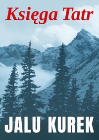 Księga Tatr - Jalu Kurek - ebook