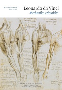 Leonardo da Vinci Mechanika człowieka - Clayton Martin, Philo Ron - książka