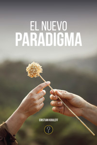 El nuevo paradigma - Cristian Kouleff - ebook