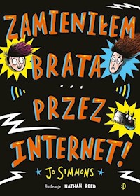 Zamieniłem brata przez internet - Simmons Jo - ebook + książka