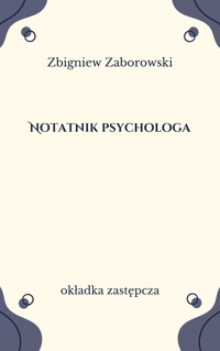 Notatnik psychologa - Zbigniew Zaborowski - ebook
