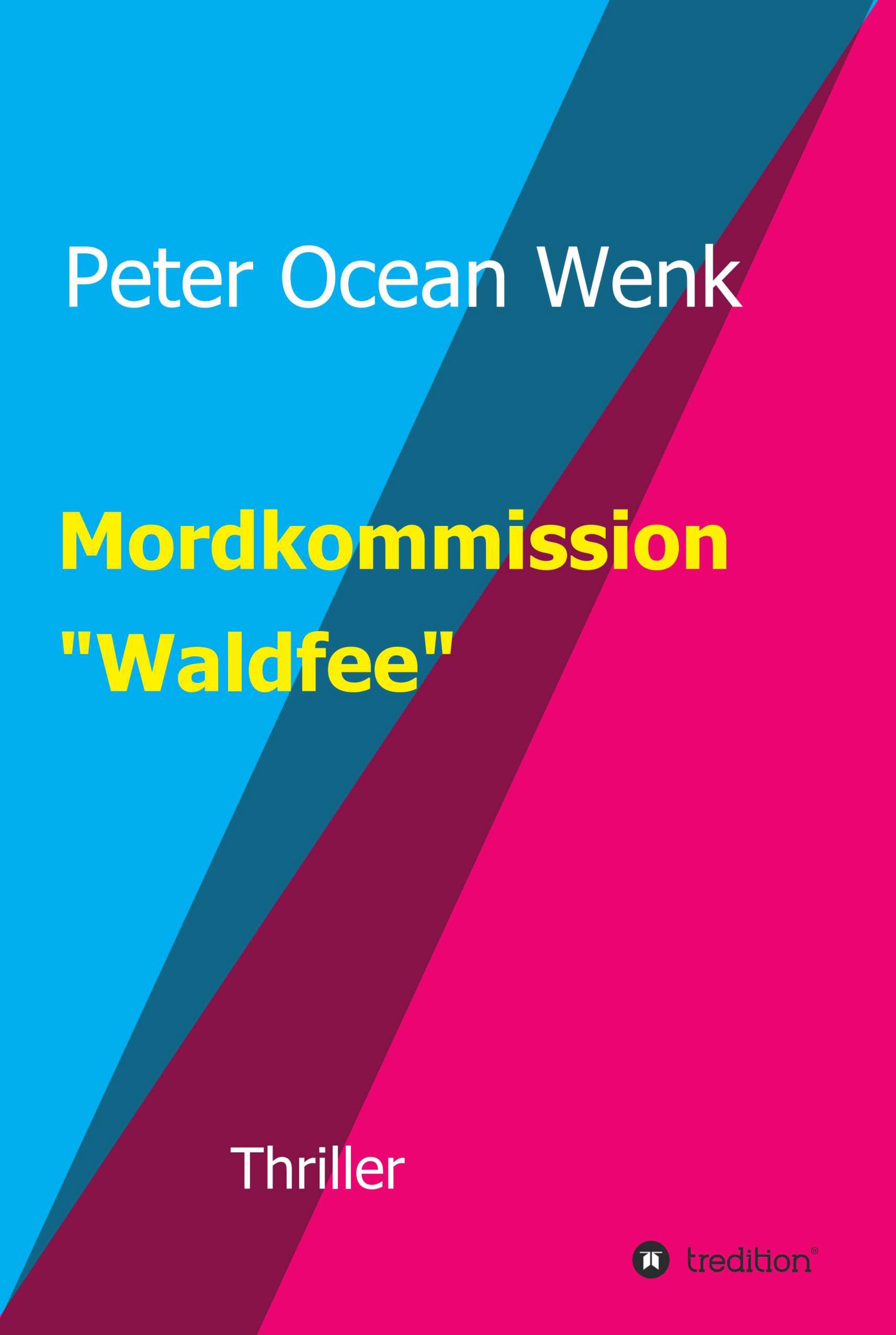 Mordkommission "Waldfee"
