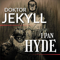 Doktor Jekyll i pan Hyde - Robert Louis Stevenson - ebook + audiobook