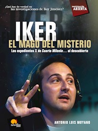 Iker. El mago del misterio - Antonio Luis Moyano Jimenez - ebook