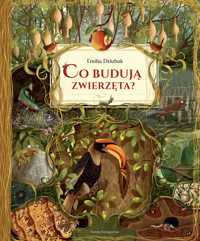 Co budują zwierzęta? - Emilia Dziubak - książka