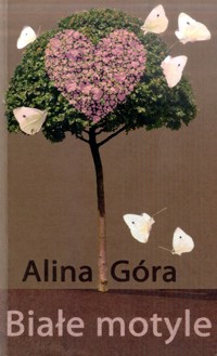 Białe motyle - Alina Góra - ebook