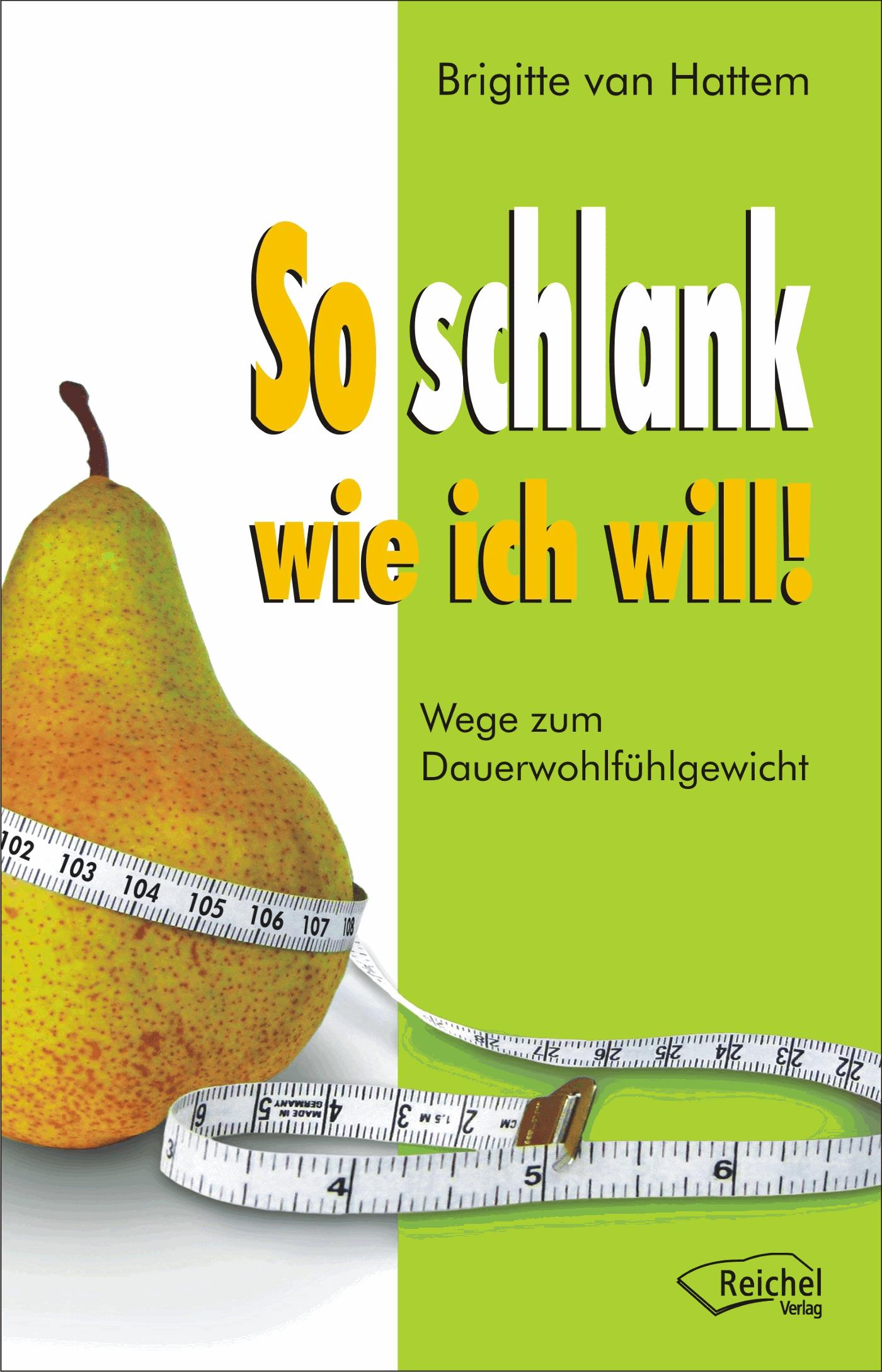 So schlank wie ich will!