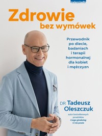 Zdrowie bez wymówek - Oleszczuk Tadeusz - ebook + książka