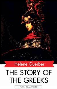 The Story of the Greeks - Helene Guerber - ebook