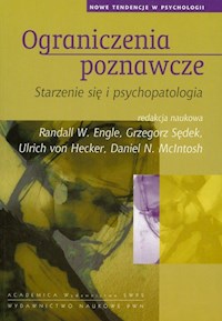 Ograniczenia poznawcze Starzenie się i psychopatologia -  - książka