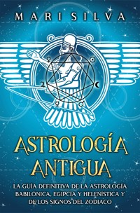 Astrología antigua - Mari Silva - ebook