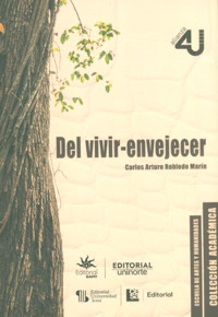 Del vivir-envejecer - Carlos Arturo Robledo Marín - ebook