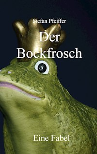 Der Bockfrosch - Stefan Pfeiffer - ebook