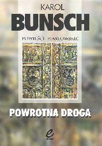 Powrotna droga - Karol Bunsch - audiobook + książka