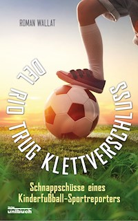 Del Rio trug Klettverschluss - Roman Wallat - ebook