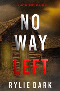 No Way Left (A Carly See FBI Suspense Thriller—Book 4) - Rylie Dark - ebook