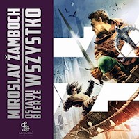 Ostatni bierze wszystko - Miroslav Žamboch - ebook + audiobook