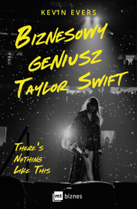 Biznesowy geniusz Taylor Swift - Evers Kevin - ebook + książka