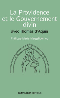 La providence et le gouvernement divin - Philippe-Marie Margelidon - ebook