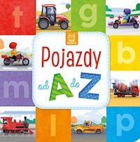 Pojazdy od A do Z -  - książka