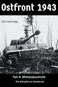 Ostfront 1943 - Teil 4 - Dirk Hennings - ebook