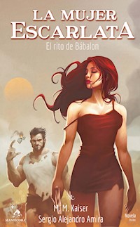 La mujer escarlata - Martín Muñoz Kaiser - ebook
