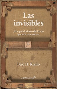 Las invisibles - Peio H. Riaño - ebook