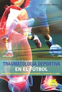 Traumatología deportiva en el fútbol - Juan José López Martínez - ebook