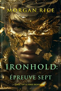 Ironhold : Épreuve deux (Tome 2 de la série Ironhold) - Rice Morgan - ebook