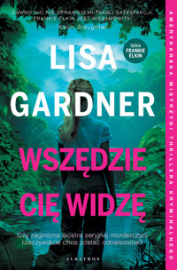 Frankie Elkin Tom 3 Wszędzie Cię widzę - Lisa Gardner - książka
