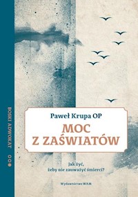Moc z zaświatów - Krupa Paweł - książka